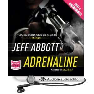  Adrenaline (Audible Audio Edition) Jeff Abbott, Kyle 