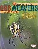 Orb Weavers Hungry Spinners Sandra Markle