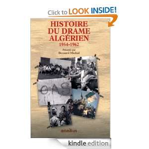 Histoire du drame algérien 1954 1962 (French Edition): Collectif 
