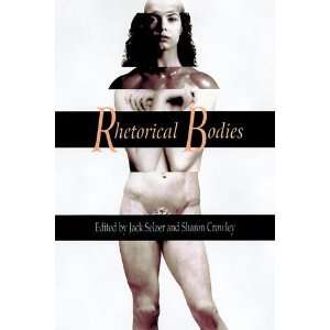  Rhetorical Bodies [Paperback] Jack Selzer Books