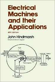 ELECTRICAL MACHINES & THEIR APPLICATIONS, (0750627948), John Hindmarsh 