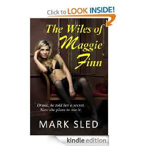 The Wiles of Maggie Finn A Short Story Mark Sled  Kindle 