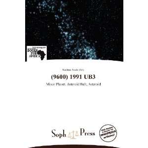  (9600) 1991 UB3 (9786138699316) Noelene Aoide Books
