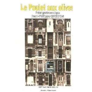    le poulet aux olives (9782874590788) Jean Philippe Querton Books