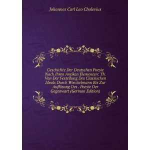   Der Gegenwart (German Edition) Johannes Carl Leo Cholevius Books