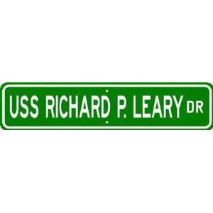  USS RICHARD P LEARY DD 664 Street Sign   Navy Patio, Lawn 