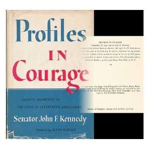   in courage / John F. Kennedy John F. (1917 1963) Kennedy Books