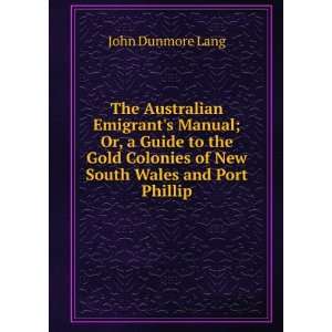   Colonies of New South Wales and Port Phillip John Dunmore Lang Books