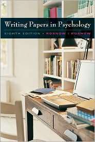 Writing Papers in Psychology, 8th Edition, (0495509566), Ralph L 