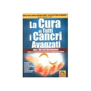  The Cure for All Advanced Cancer (Italian Version 