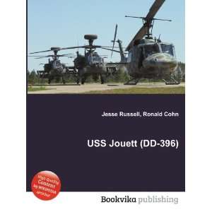  USS Jouett (DD 396): Ronald Cohn Jesse Russell: Books