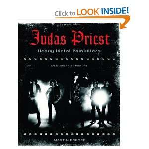  Judas Priest: Heavy Metal Painkillers An Illustrated 