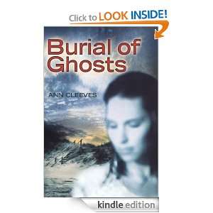 Burial of Ghosts Ann Cleeves  Kindle Store