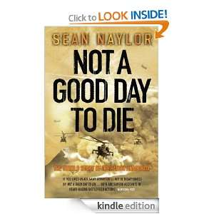 Not a Good Day to Die: The Untold Story of Operation Anaconda: Sean 