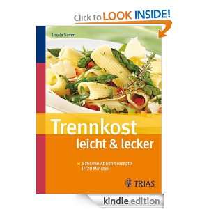 Trennkost leicht & lecker (German Edition): Ursula Summ:  