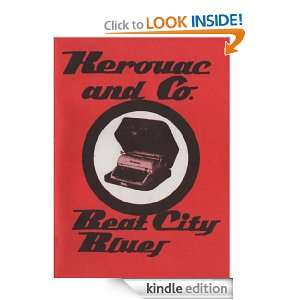 Beat city blues. Kerouac & Co (Italian Edition): AA.VV.:  