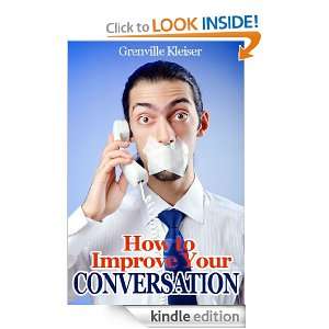  Improve Your Conversation Grenville Kleiser  Kindle Store