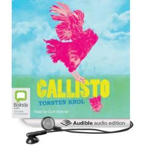    Callisto (Audible Audio Edition) Torsten Krol, Curt Skinner Books