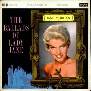  The Ballads Of Lady Jane: Jane Morgan: Music