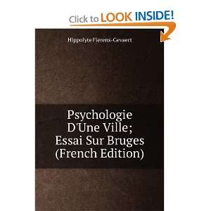  Psychologie DUne Ville; Essai Sur Bruges (French Edition 