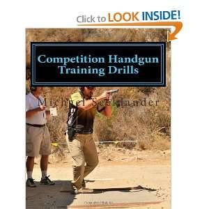   Handgun Training Program [Paperback] Michael Ross Seeklander Books