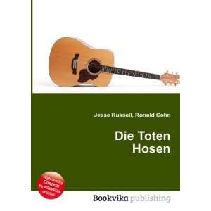 Die Toten Hosen Ronald Cohn Jesse Russell Books