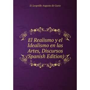   , Discursos (Spanish Edition) D. Leopoldo Augusto de Cueto Books