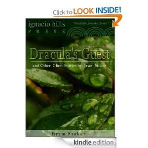 Draculas Guest and Other Ghost Stories by Bram Stoker: Bram Stoker 