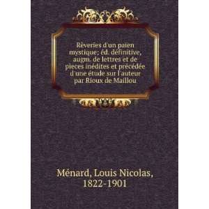   auteur par Rioux de Maillou Louis Nicolas, 1822 1901 MÃ©nard Books