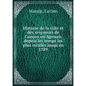   les plus reculÃ©s jusquen 1789 Lucien Massip  Books