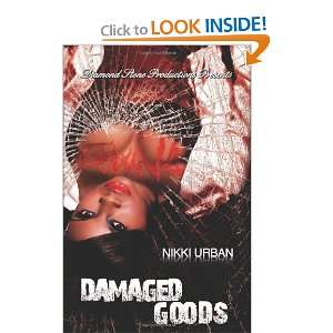  Damaged Goods [Paperback] Nikki Urban Books