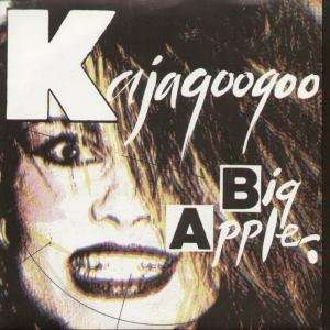  BIG APPLE 7 INCH (7 VINYL 45) UK EMI 1983 KAJAGOOGOO 
