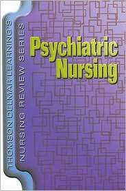 Delmars Nursing Review Series Psychiatric Nursing, (1401811787 