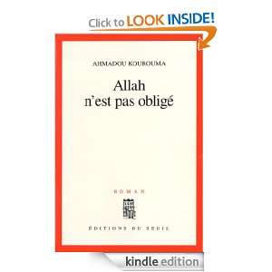 Allah nest pas obligé (Cadre Rouge) (French Edition): Ahmadou 