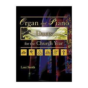  Organ and Piano Duets for the Church Year Musical 