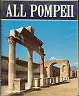 ALL POMPEII THE CITY REDISCOVERED TEXT BY GIOVANNA MAGI  