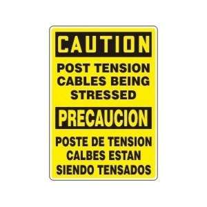  POST TENSION CABLES BEING STRESSED Sign   20 x 14 Dura 