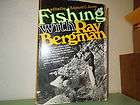 Fishing With Ray Bergman by Ray Bergman