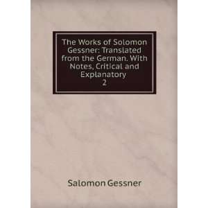  The Works of Solomon Gessner Translated from the German 
