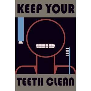  Keep Your Teeth Clean 20x30 Poster Paper