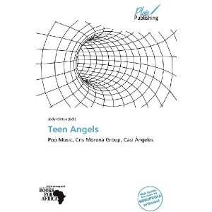 Teen Angels (9786138643968): Jody Cletus: Books