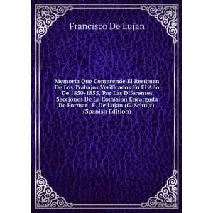  De Lujan (G. Schulz). (Spanish Edition): Francisco De Lujan: Books