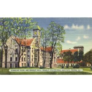   and Bradley Hall   Bradley Polytechnic Institute   Peoria Illinois