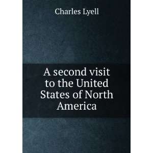   visit to the United States of North America: Charles Lyell: Books