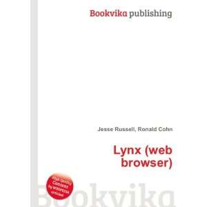  Lynx (web browser): Ronald Cohn Jesse Russell: Books