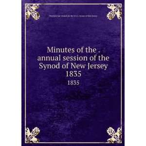 of the . annual session of the Synod of New Jersey. 1835 Presbyterian 