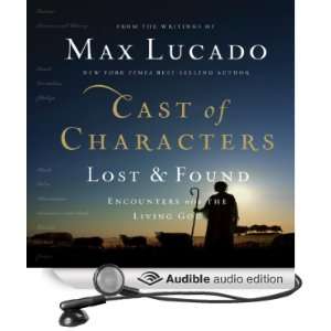  Cast of Characters: Lost and Found: Encounters with the 