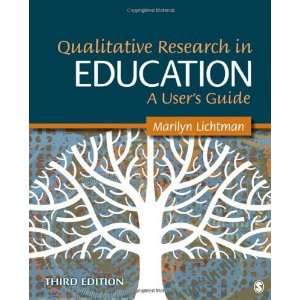   in Education A Users Guide [Paperback] Marilyn Lichtman Books