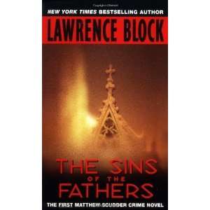  The Sins of the Fathers (Matthew Scudder Mysteries) [Mass 