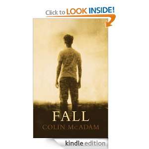 Fall: Colin McAdam:  Kindle Store